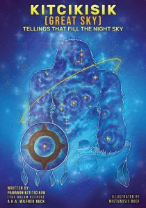 Kitcikisik (Great Sky): Tellings that Fill the Night Sky book cover with constellation illustration