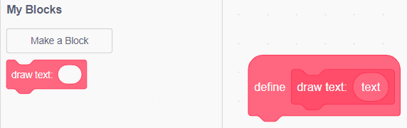 My blocks, make a block, draw text in Scratch.