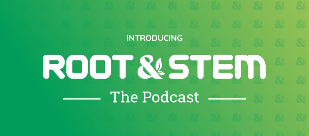 Root and Stem podcast header